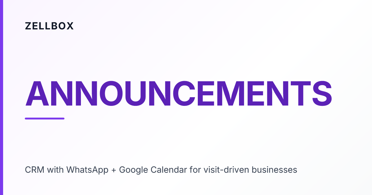 Welcome to Zellbox — one CRM for visits and conversations